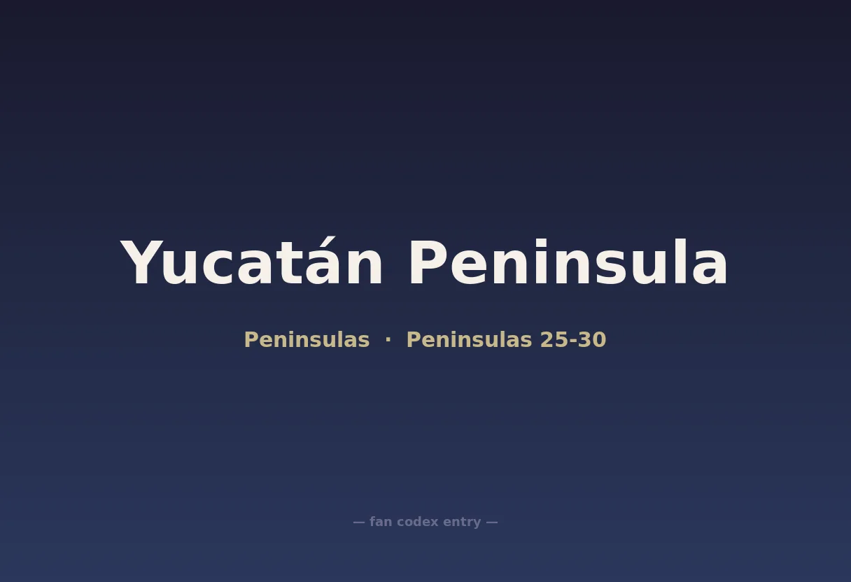 Yucatán Peninsula